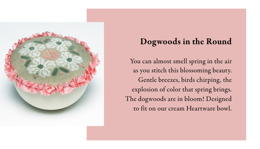 PREORDER Dogwoods In The Round